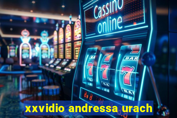 xxvidio andressa urach